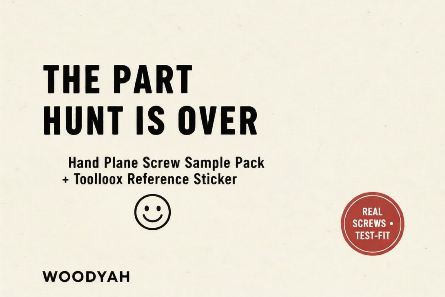 What's included: 3 screw samples, toolbox reference sticker, reusable storage bag